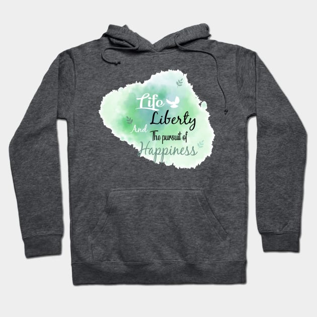 life, liberty and the pursuit of happiness all lives matter Hoodie by kikibul